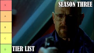 Breaking Bad Season Three Tier List  Ranked and Reviewed [upl. by Nohsyar]