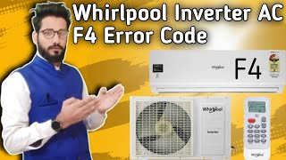 Whirlpool Inverter AC F4 Error Code  How To Solve Whirlpool Inverter AC F4 Error Code [upl. by Base111]