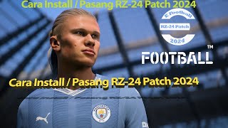 Tutorial cara Install RZ 24 Patch 2024 [upl. by Silvano]