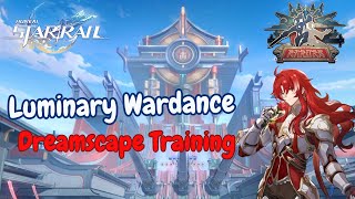 Honkai Star Rail Dreamscape Training Argenti Luminary Wardance [upl. by Jewel]