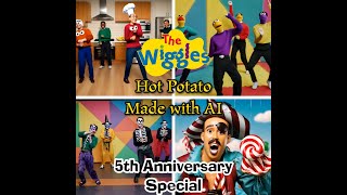 Hot Potato The Wiggles  Made with AI 5th Anniversary Special [upl. by Esylla]