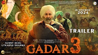 Gadar 3 The Katha Ends  Trailer  Sunny Deol  Utkarsh Sharma  Ameesha Patel Simrat Kaur In 2024 [upl. by Paviour102]