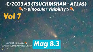 Photographing Comet C2023 A3 Tsuchinshan  ATLAS  Episode 7  4K [upl. by Sewole]