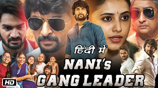 Gang Leader Movie Hindi Dubbed Review and Story  Nani  Kartikeya Gummakonda  Priyanka Mohan [upl. by Santa]