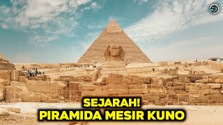 SEJARAH ASAL USUL PIRAMIDA MESIR KUNO [upl. by Sakiv]