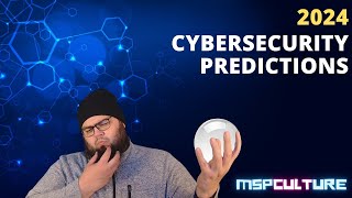 Cybersecurity Awareness 2023  2024 Predictions [upl. by Roshan471]