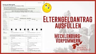 Elterngeld Antrag ausfüllen  Mecklenburg Vorpommern 2021  eine Ausfüllhilfe  Tipps und Hinweise [upl. by Renell]