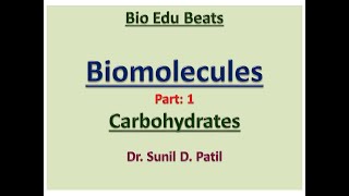 Biomolecules Part 1 Carbohydrates [upl. by Loftus]