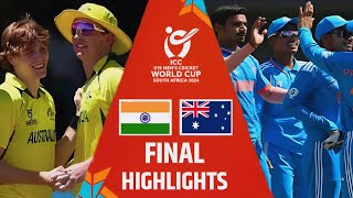 India vs Australia Under 19 World Cup Final Highlights  2024  Ind u19 vs Aus u19 Highlights [upl. by Isteb]