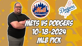 New York Mets vs Los Angeles Dodgers 101824 MLB NLCS Game 5 Pick amp Prediction  MLB Betting Tips [upl. by Niamart]