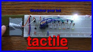 Comment faire un gradateur tactile pour LED  DIY [upl. by Ynitsed]