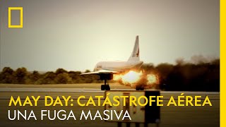 MayDay Catástrofes aéreas  Una fuga masiva de combustible  NATIONAL GEOGRAPHIC ESPAÑA [upl. by Nireil]