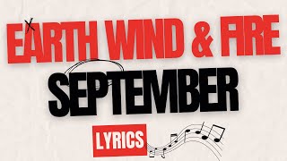 SEPTEMBER  EARTH WIND amp FIRE  LYRICS [upl. by Leon620]