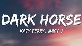 Katy Perry  Dark Horse Lyrics ft Juicy J [upl. by Kyte852]