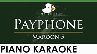 Maroon 5  Payphone  LOWER Key Piano Karaoke Instrumental [upl. by Calvano]