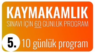 Kaymakamlık Sınavı için 60 Günlük Planlama  beşinci 10 günlük Çalışma Programı [upl. by Idissac996]