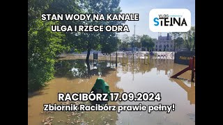 Stan odry w Raciborzu na dzień 1709  wody jeszcze więcej zbiornik prawie pełny  Vlog Steina [upl. by Halda]