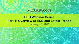 ESG Webinar Series – Part 1 Overview of ESG and Latest Trends [upl. by Anayet]