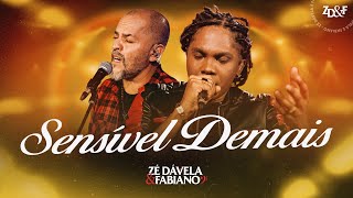 Zé Dávela e Fabiano  Sensível Demais sertanejo sensivelDemais [upl. by Gerrald]