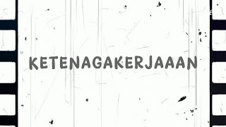 MATERI EKONOMI KELAS 11 quotKETENAGAKERJAAANquot [upl. by Noam]