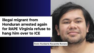 illegal migrant from Honduran arrested again for RE Virginia refuse to hang him over to ICE [upl. by Ynaffets537]