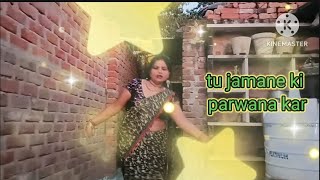 tu zamane ki parwah Na kar Bollywood song dance cover by mis Manju Sagar [upl. by Fedak483]