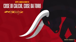 AL VOIGT S03 EP 06 COSE DI CALCIO COSE DA TORO con Marcello Bonetto [upl. by Ahsimit]