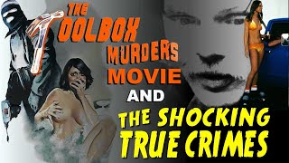 The Toolbox MURDERS Movie and Shocking Serial Killer CRIMES Surrounding the 1978 Horror Slasher Film [upl. by Eloccin255]