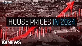 What will happen to house prices in 2024  The Business  ABC News [upl. by David]