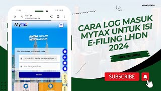 CARA LOG MASUK MYTAX UNTUK ISI EFILING LHDN 2024 [upl. by Burnside]