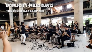 Boplicity  Miles Davis คอนเสิร์ตปิดค่ายวงท้ายสุด TIJC Youth Jazz Camp 2024 tijcyouthjazzcamp2024 [upl. by Bobby]