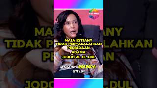 Bunda Maia Estianty tidak masalah jodoh Al El DUL beda Agama Maia  Surat AlMaidah ayat 5 [upl. by Audres]