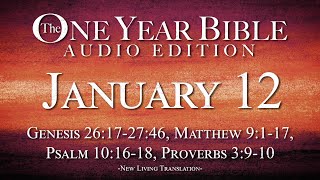 January 12  One Year Bible Audio Edition [upl. by Tterag]