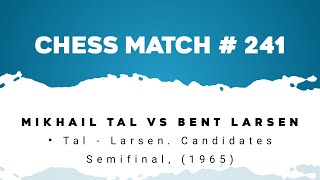 Mikhail Tal vs Bent Larsen • Tal  Larsen Candidates Semifinal 1965 [upl. by Ellenig]