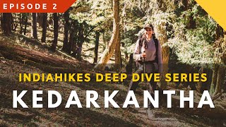 The Kedarkantha Trek  Indiahikes Deep Dive Series  Episode 2  Trek With Swathi [upl. by Parfitt]