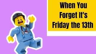 When You Forget Its Friday the 13th  LEGO Stop Motion [upl. by O'Mahony]