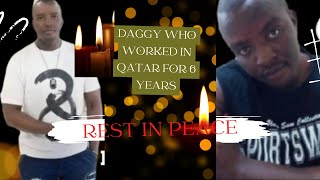 A KENYAN MAN quotDAGGYquot DIES FROM SKIN CANCER AFTER WORKING IN QATAR FOR 6 YEARS [upl. by Mikol]