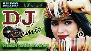 Old Hindi Songs Unforgettable Golden Hits DJ Remix  Old Song Hindi Gana DJ djremix mixmusic88lin [upl. by Salem688]