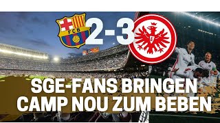 30000 FrankfurtFans bringen Barcelona Camp Nou zum Beben Stimmung amp Torjubel von den Rängen 32 [upl. by Aihtnic]