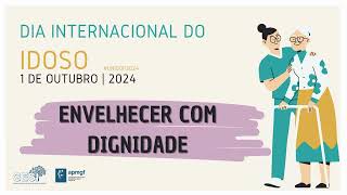 Dia Internacional do Idoso 2024 [upl. by Carothers473]