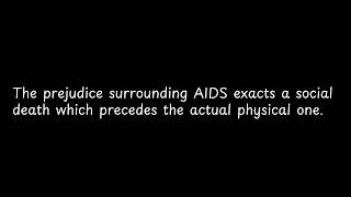 The prejudice surrounding AIDS exacts a [upl. by Cosenza]