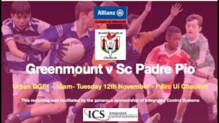 Greenmount v Sc Padre Pio [upl. by Nawotna]