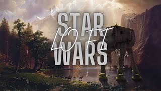 Star Wars Lofi Chill MixLofi beats to relaxstudy [upl. by Saile5]