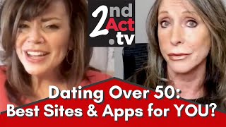 Best Dating Sites and Apps for Dating Over 50 Choosing the Right Online Dating Strategy for You [upl. by Ledeen]