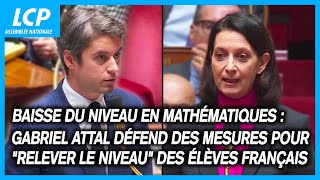 Gabriel Attal défend des mesures pour quotrelever le niveauquot des élèves français en mathématiques [upl. by Assanav456]