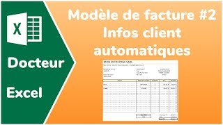 Créer une facture automatique avec import des clients  Docteur Excel [upl. by Melany]