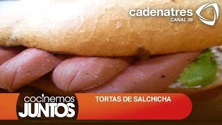 TORTAS DE SALCHICHA ¿Cómo preparar tortas de salchicha  Receta de comida mexicana [upl. by Romulus]