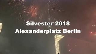 Silvester 2018 Alexanderplatz Berlin [upl. by Landrum26]