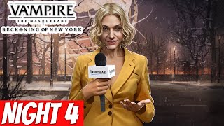 Vampire The Masquerade  Reckoning of New York  Night 4  Gameplay Walkthrough [upl. by Also917]