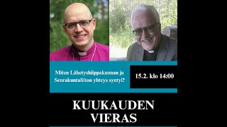 Lähetyshiippakunnan ja Seurakuntaliiton yhteys piispa Juhana Pohjola pastori Seppo Salo 1522024 [upl. by Palumbo]